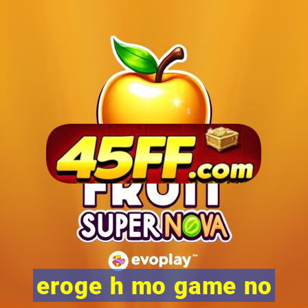 eroge h mo game no